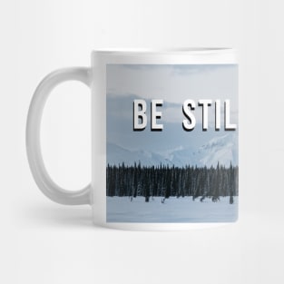 Be Still - mountain Mug